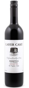 11 Primitivo Layer Cake (One True Vine) 2011